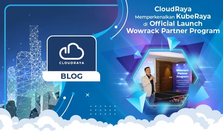 Perkenalan-KubeRaya-di-Official-Launch-Wowrack-Partner-Program